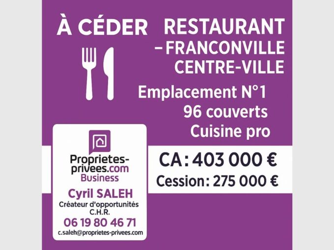 FRANCONVILLE EXCLUSIVITÉ – RESTAURANT 100 COUVERTS
