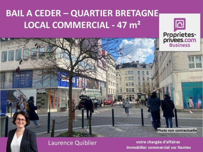 44000 NANTES – BAIL A CEDER, LOCAL COMMERCIAL 47 M²