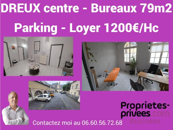 DREUX 28 – LOCAUX, PMR, 2 PARKING PRIVES