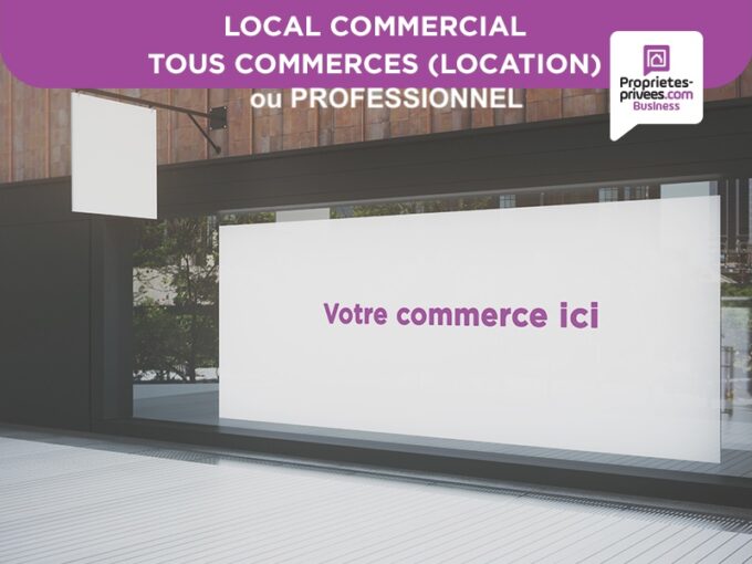 75011 PARIS – LOCAL COMMERCIAL À LOUER  380 M² – TOUTES ACTIVITÉS COMMERCIALES OU PROFESSIONNELLES SAUF RESTAURATION