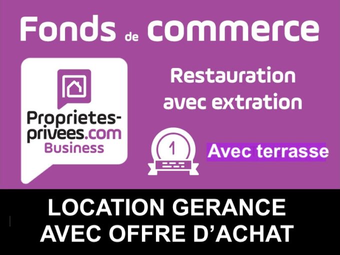 75019 PARIS : BOTZARIS “EXCLUSIVITÉ” LOCATION GERANCE RESTAURANT – 40 COUVERTS PLUS TERRASSE