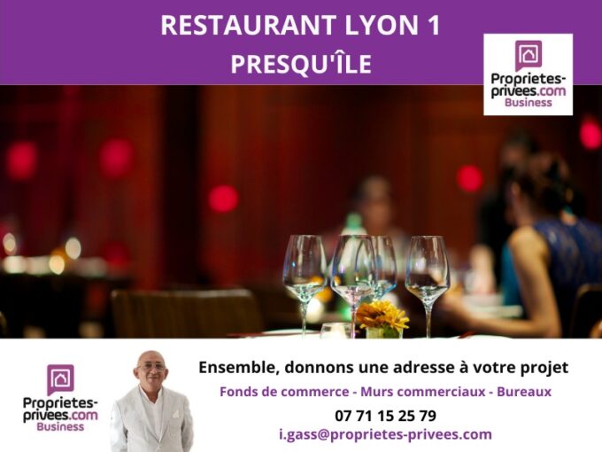 69001 LYON – RESTAURANT 50 COUVERTS, PRESQU’ÎLE