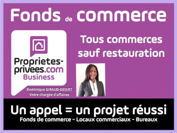 75017 PARIS, SAINT FERDINAND – EXCLUSIF – FONDS DE COMMERCE TOUS COMMERCES SAUF RESTAURATION