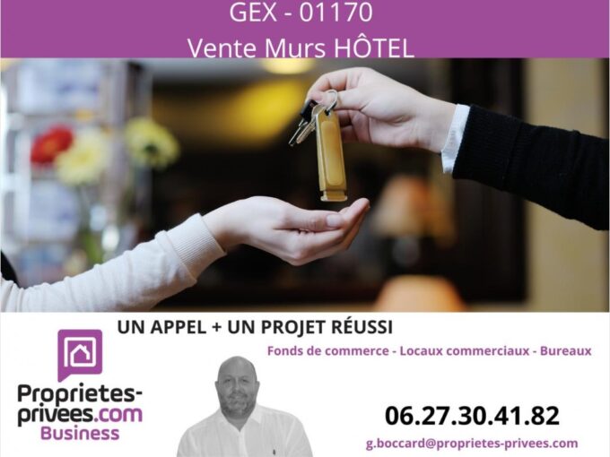 01170 GEX – MURS COMMERCIAUX  1.400 m² – 40 Chambres + 30 Parkings