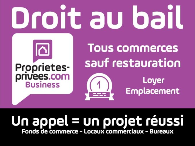 21000 DIJON – CESSION DE BAIL, LOCAL COMMERCIAL 120 M²