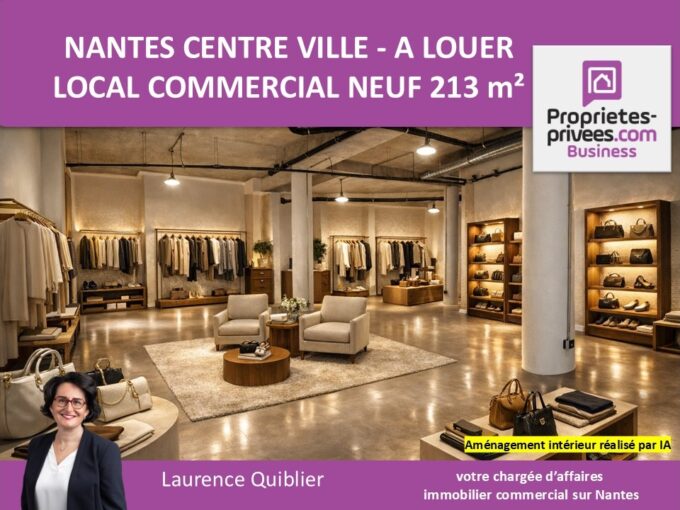 NANTES CENTRE VILLE – LOCAL COMMERCIAL 213.50 m²