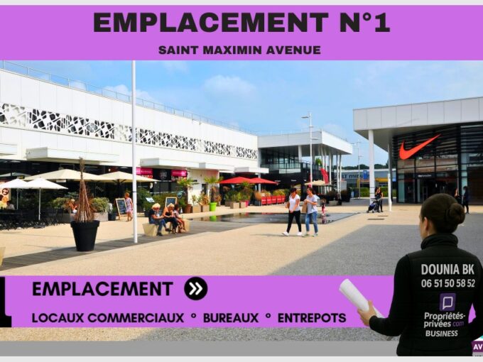 SAINT MAXIMIN – EMPLACEMENT PREMIUM RETAIL PARK, LOCAL COMMERCIAL 110 M²