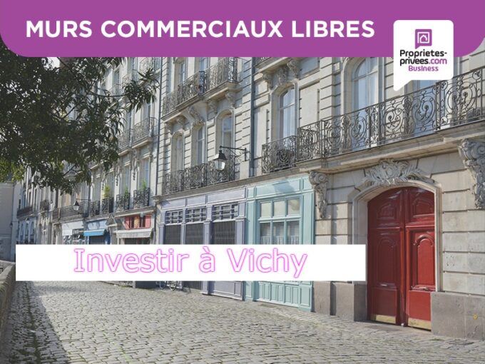 03200 VICHY – MURS COMMERCIAUX LIBRES, LOCAL 200 M²